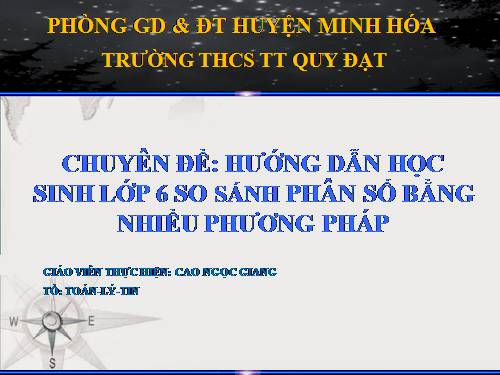 Chương III. §6. So sánh phân số