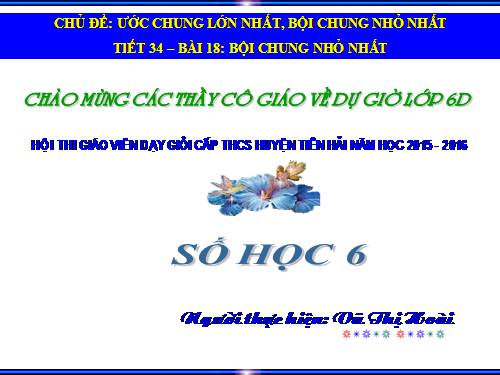 Chương I. §18. Bội chung nhỏ nhất