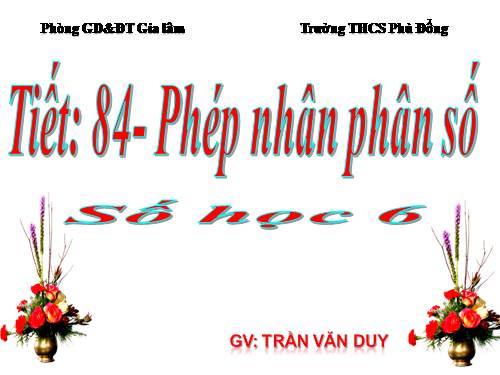 Chương III. §10. Phép nhân phân số