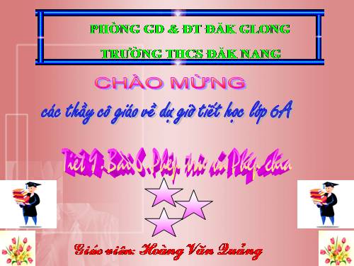 Chương I. §6. Phép trừ và phép chia