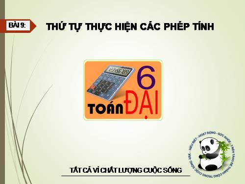 Chương I. §9. Thứ tự thực hiện các phép tính