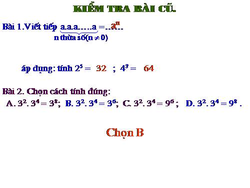 Chương I. §7. Luỹ thừa với số mũ tự nhiên. Nhân hai luỹ thừa cùng cơ số