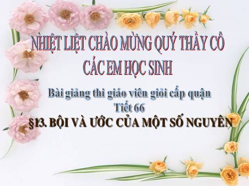 Chương II. §13. Bội và ước của một số nguyên