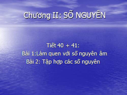 Chương II. §1. Làm quen với số nguyên âm