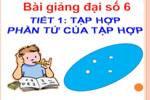 Chương I. §1. Tập hợp. Phần tử của tập hợp