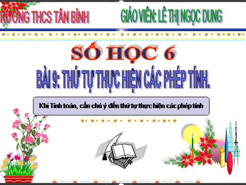 Chương I. §9. Thứ tự thực hiện các phép tính