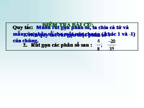 Chương III. §4. Rút gọn phân số