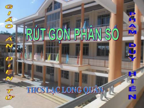 Chương III. §4. Rút gọn phân số