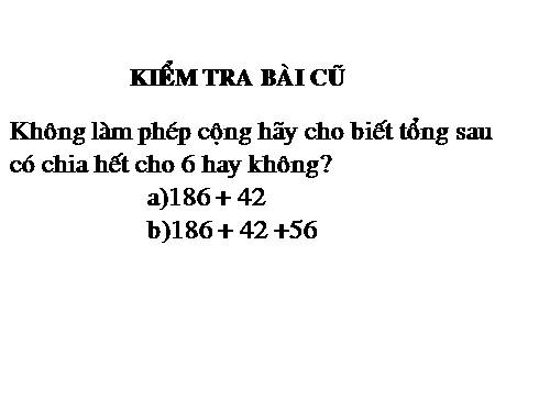 Chương I. §11. Dấu hiệu chia hết cho 2, cho 5