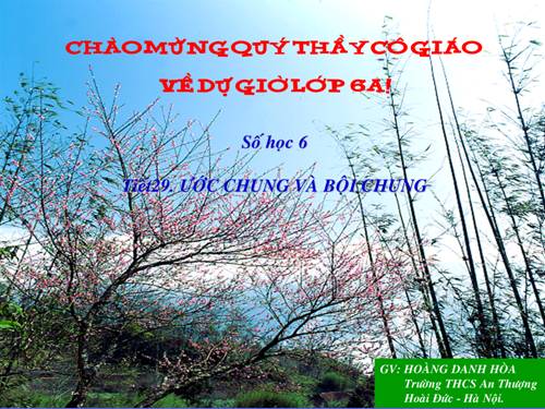 Chương I. §16. Ước chung và bội chung