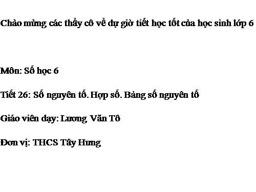 Chương I. §14. Số nguyên tố. Hợp số. Bảng số nguyên tố