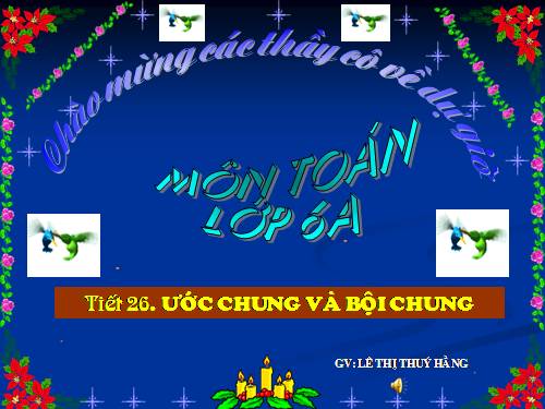 Chương I. §16. Ước chung và bội chung