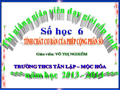 Chương III. §8. Tính chất cơ bản của phép cộng phân số