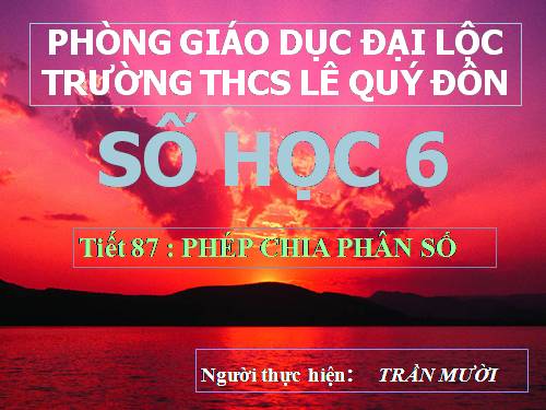 Chương III. §12. Phép chia phân số