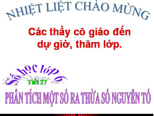 Chương I. §15. Phân tích một số ra thừa số nguyên tố