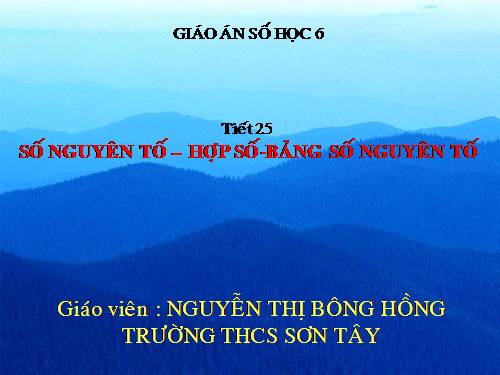 Chương I. §14. Số nguyên tố. Hợp số. Bảng số nguyên tố