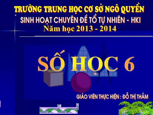 Chương I. §8. Chia hai luỹ thừa cùng cơ số