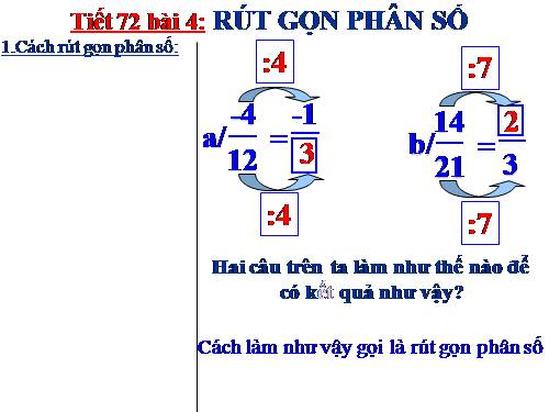 Chương III. §4. Rút gọn phân số