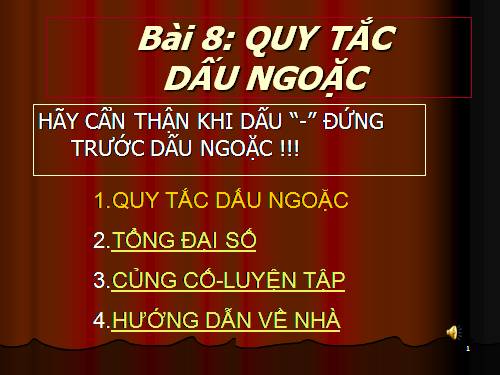 Chương II. §8. Quy tắc dấu ngoặc