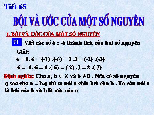 Chương II. §13. Bội và ước của một số nguyên