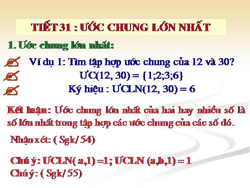 Chương I. §17. Ước chung lớn nhất