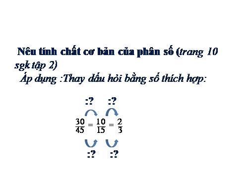 Chương III. §4. Rút gọn phân số