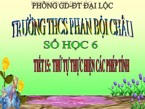 Chương I. §9. Thứ tự thực hiện các phép tính