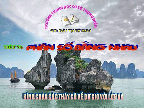 Chương III. §2. Phân số bằng nhau