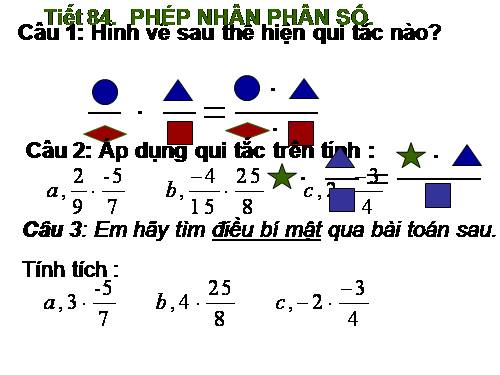 Chương III. §10. Phép nhân phân số