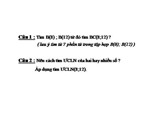 Chương I. §18. Bội chung nhỏ nhất