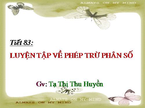 Chương III. §9. Phép trừ phân số