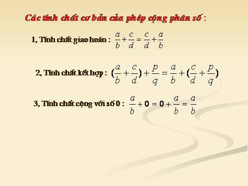 Chương III. §8. Tính chất cơ bản của phép cộng phân số