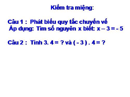 Chương II. §10. Nhân hai số nguyên khác dấu