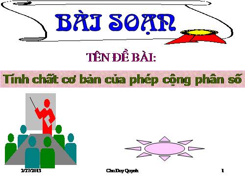 Chương III. §8. Tính chất cơ bản của phép cộng phân số