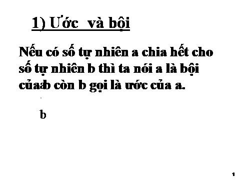 Chương I. §13. Ước và bội