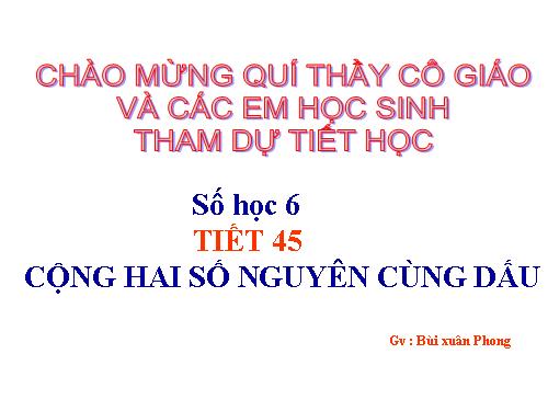 Chương II. §4. Cộng hai số nguyên cùng dấu