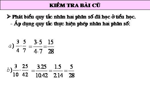 Chương III. §10. Phép nhân phân số