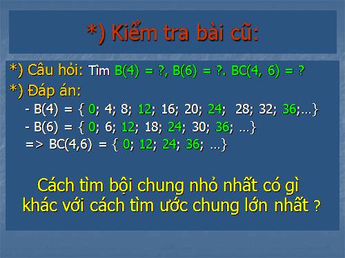 Chương I. §18. Bội chung nhỏ nhất