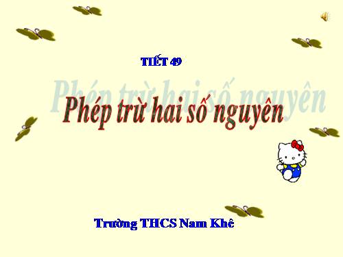 Chương II. §7. Phép trừ hai số nguyên