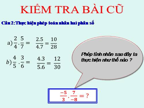 Chương III. §10. Phép nhân phân số