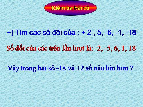 Chương II. §3. Thứ tự trong tập hợp các số nguyên