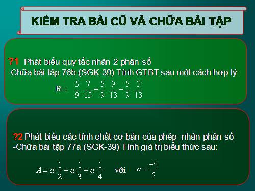 Chương III. §11. Tính chất cơ bản của phép nhân phân số