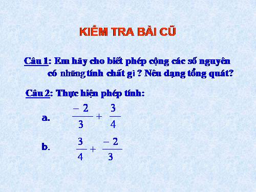 Chương III. §8. Tính chất cơ bản của phép cộng phân số