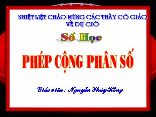 Chương III. §7. Phép cộng phân số