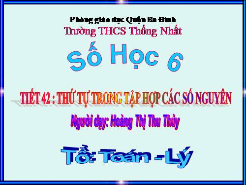 Chương II. §3. Thứ tự trong tập hợp các số nguyên