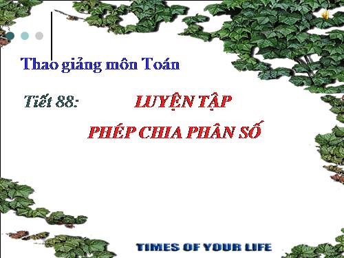 Chương III. §12. Phép chia phân số