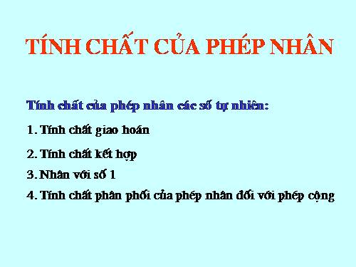 Chương II. §12. Tính chất của phép nhân