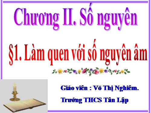 Chương II. §1. Làm quen với số nguyên âm