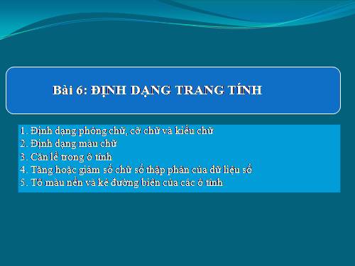 bài 6: Dinh dang trang tinh