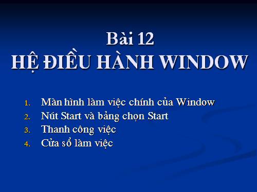 bai 12 - he dieu hanh windows